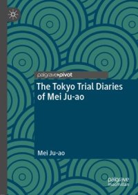 cover of the book The Tokyo Trial Diaries of Mei Ju-ao