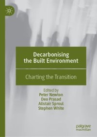 cover of the book Decarbonising the Built Environment: Charting the Transition