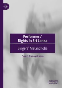 cover of the book Performers’ Rights in Sri Lanka: Singers’ Melancholia