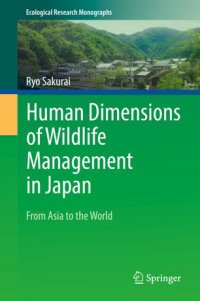 cover of the book Human Dimensions of Wildlife Management in Japan: From Asia to the World