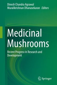 cover of the book Medicinal Mushrooms: Recent Progress in Research and Development