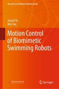 cover of the book Motion Control of Biomimetic Swimming Robots