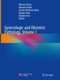 cover of the book Gynecologic and Obstetric Pathology, Volume 1