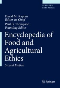 cover of the book Encyclopedia of Food and Agricultural Ethics