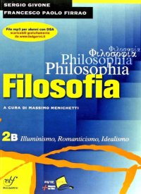 cover of the book Philosophia. Illuminismo, Romanticismo, Idealismo