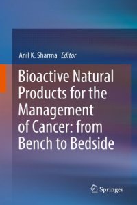 cover of the book Bioactive Natural Products for the Management of Cancer: from Bench to Bedside