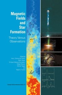 cover of the book Magnetic Fields and Star Formation: Theory Versus Observations