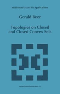 cover of the book Topologies on Closed and Closed Convex Sets