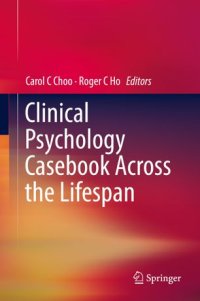 cover of the book Clinical Psychology Casebook Across the Lifespan