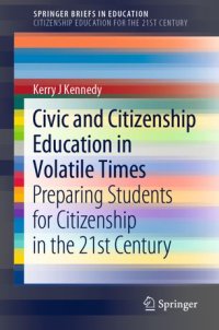 cover of the book Civic and Citizenship Education in Volatile Times: Preparing Students for Citizenship in the 21st Century