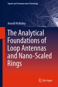 cover of the book The Analytical Foundations of Loop Antennas and Nano-Scaled Rings