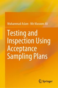 cover of the book Testing and Inspection Using Acceptance Sampling Plans