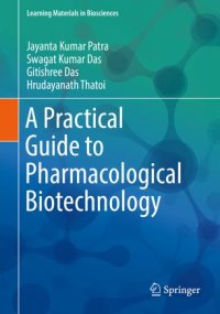 cover of the book A Practical Guide to Pharmacological Biotechnology