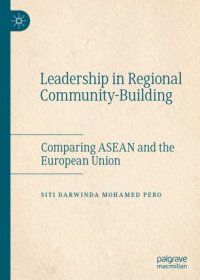 cover of the book Leadership in Regional Community-Building: Comparing ASEAN and the European Union