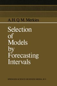 cover of the book Selection of Models by Forecasting Intervals