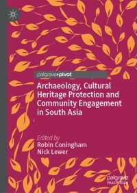 cover of the book Archaeology, Cultural Heritage Protection and Community Engagement in South Asia