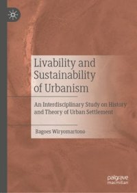 cover of the book Livability and Sustainability of Urbanism: An Interdisciplinary Study on History and Theory of Urban Settlement