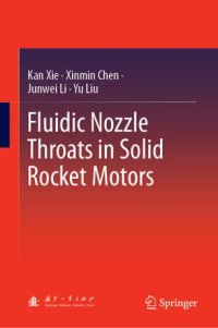 cover of the book Fluidic Nozzle Throats in Solid Rocket Motors