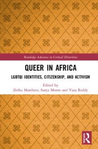 cover of the book Queer in Africa: LGBTQI Identities, Citizenship, and Activism