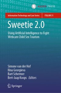 cover of the book Sweetie 2.0: Using Artificial Intelligence to Fight Webcam Child Sex Tourism