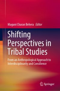 cover of the book Shifting Perspectives in Tribal Studies: From an Anthropological Approach to Interdisciplinarity and Consilience