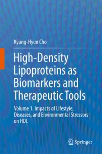 cover of the book High-Density Lipoproteins as Biomarkers and Therapeutic Tools: Volume 1. Impacts of Lifestyle, Diseases, and Environmental Stressors on HDL