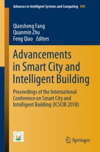 cover of the book Advancements in Smart City and Intelligent Building: Proceedings of the International Conference on Smart City and Intelligent Building (ICSCIB 2018)