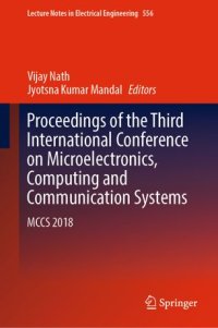 cover of the book Proceedings of the Third International Conference on Microelectronics, Computing and Communication Systems: MCCS 2018