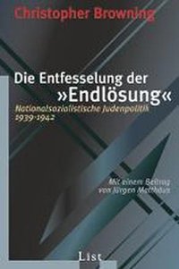 cover of the book Die Entfesselung der Endlösung: Nationalsozialistische Judenpolitik 1939 - 1942