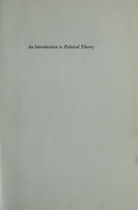 cover of the book An Introduction to Political Theory: Twelves Lectures At Harvard