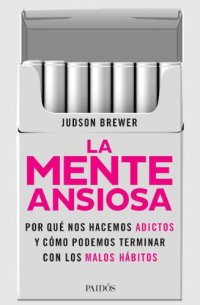 cover of the book La mente ansiosa (Spanish Edition)