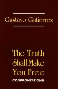 cover of the book The Truth Shall Make You Free: Confrontations