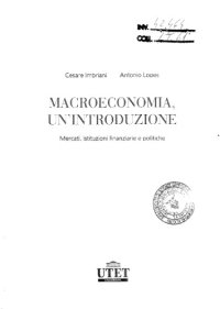 cover of the book Macroeconomia. Mercati, istituzioni finanziarie e politiche