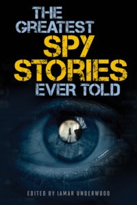 cover of the book The Greatest Spy Stories Ever Told