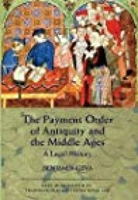 cover of the book The Payment Order of Antiquity and the Middle Ages: A Legal History