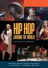 cover of the book Hip Hop around the World [2 volumes]: An Encyclopedia