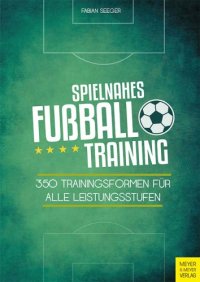 cover of the book Spielnahes FuГџballtraining