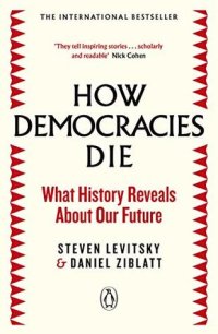 cover of the book How Democracies Die: What History Reveals About Our Future