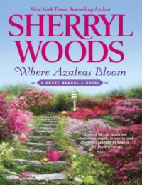 cover of the book Where Azaleas Bloom