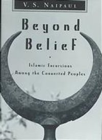 cover of the book Beyond Belief: Islamic Excursions Among the Converted Peoples