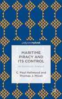 cover of the book Maritime Piracy and its Control: An Economic Analysis