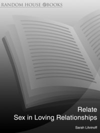 cover of the book The Relate Guide to Sex In Loving Relationships