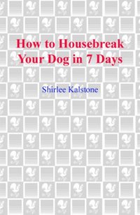 cover of the book How to Housebreak Your Dog in 7 Days