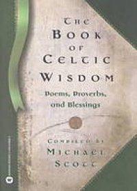 cover of the book The Book of Celtic Wisdom