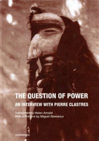 cover of the book The Question of Power: An Interview with Pierre Clastres