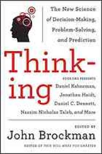 cover of the book Thinking: The New Science of Decision-Making, Problem-Solving, and Prediction in Life and Markets