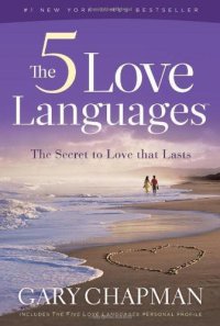 cover of the book The 5 Love Languages: The Secret to Love That Lasts