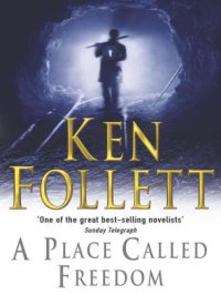 cover of the book A Place Called Freedom