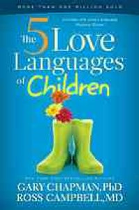 cover of the book The 5 love languages of children: the secret to loving children effectively