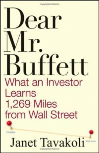 cover of the book Dear Mr. Buffett: What an Investor Learns 1,269 Miles From Wall Street